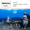Aurora Baia – Viaggio segreto in Italia